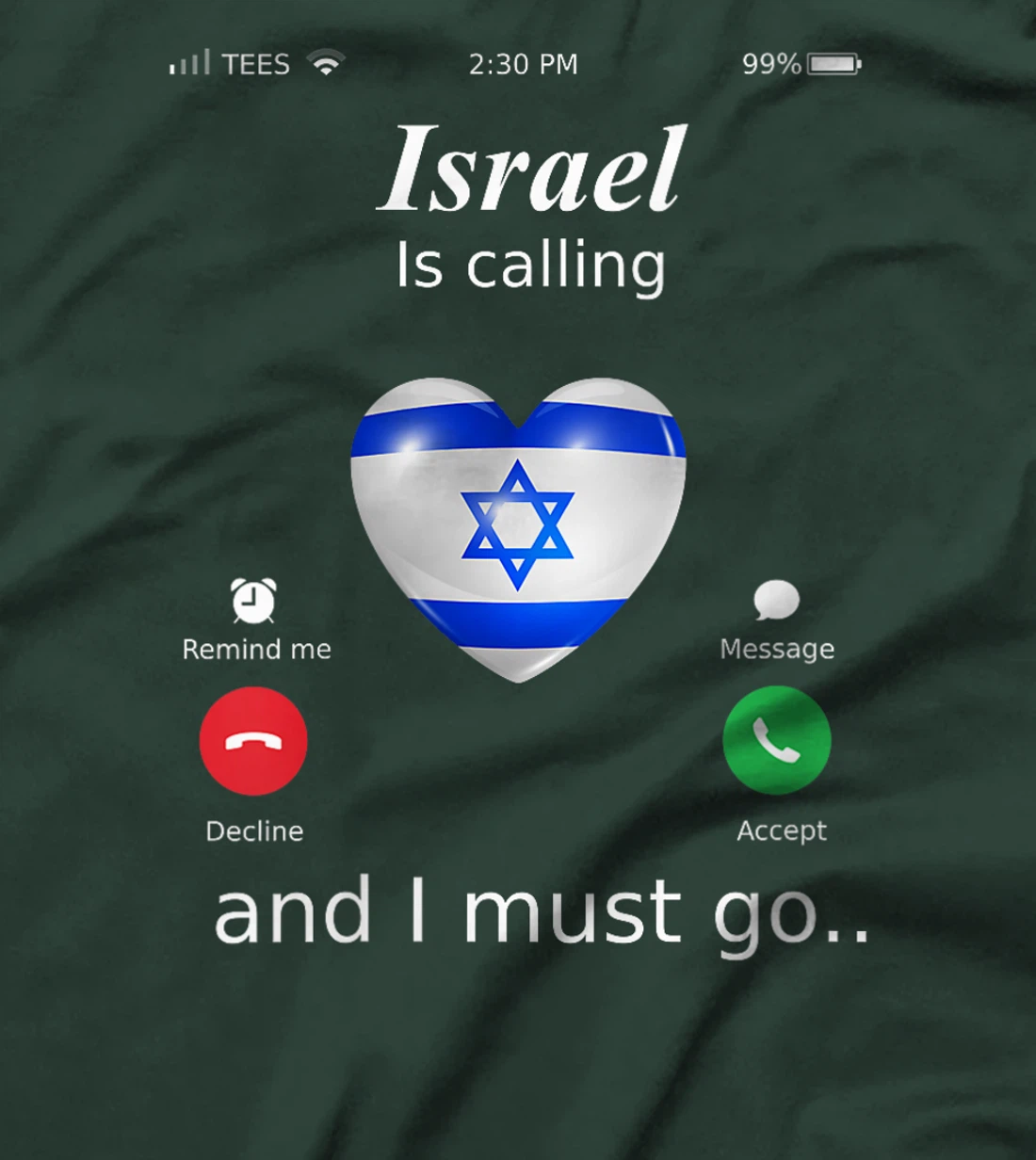 Womens Israel Calls and I Must Go Israel Flag T-Shirt T-Shirt