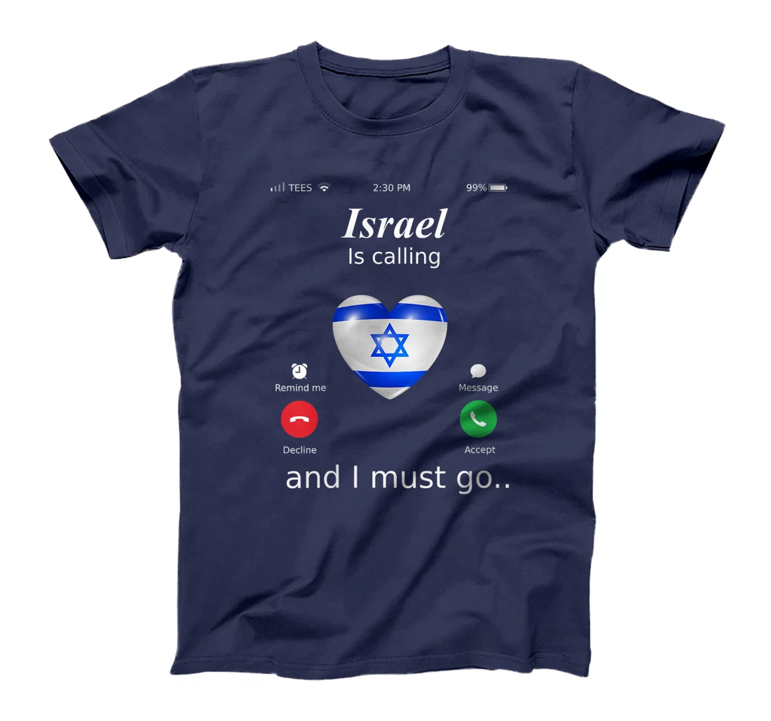 Womens Israel Calls and I Must Go Israel Flag T-Shirt T-Shirt