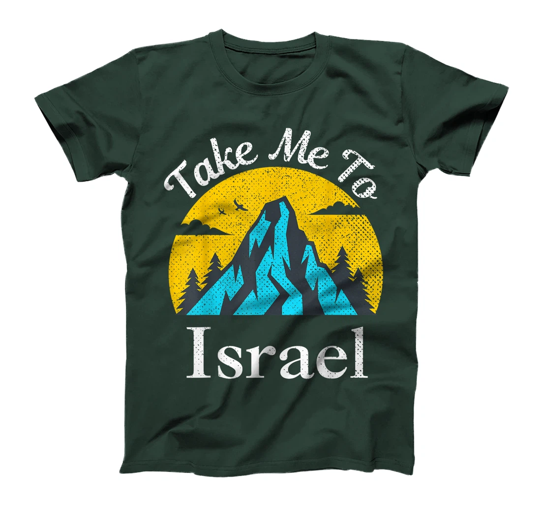 Womens Take Me To Israel Vintage Israel Vacation T-Shirt