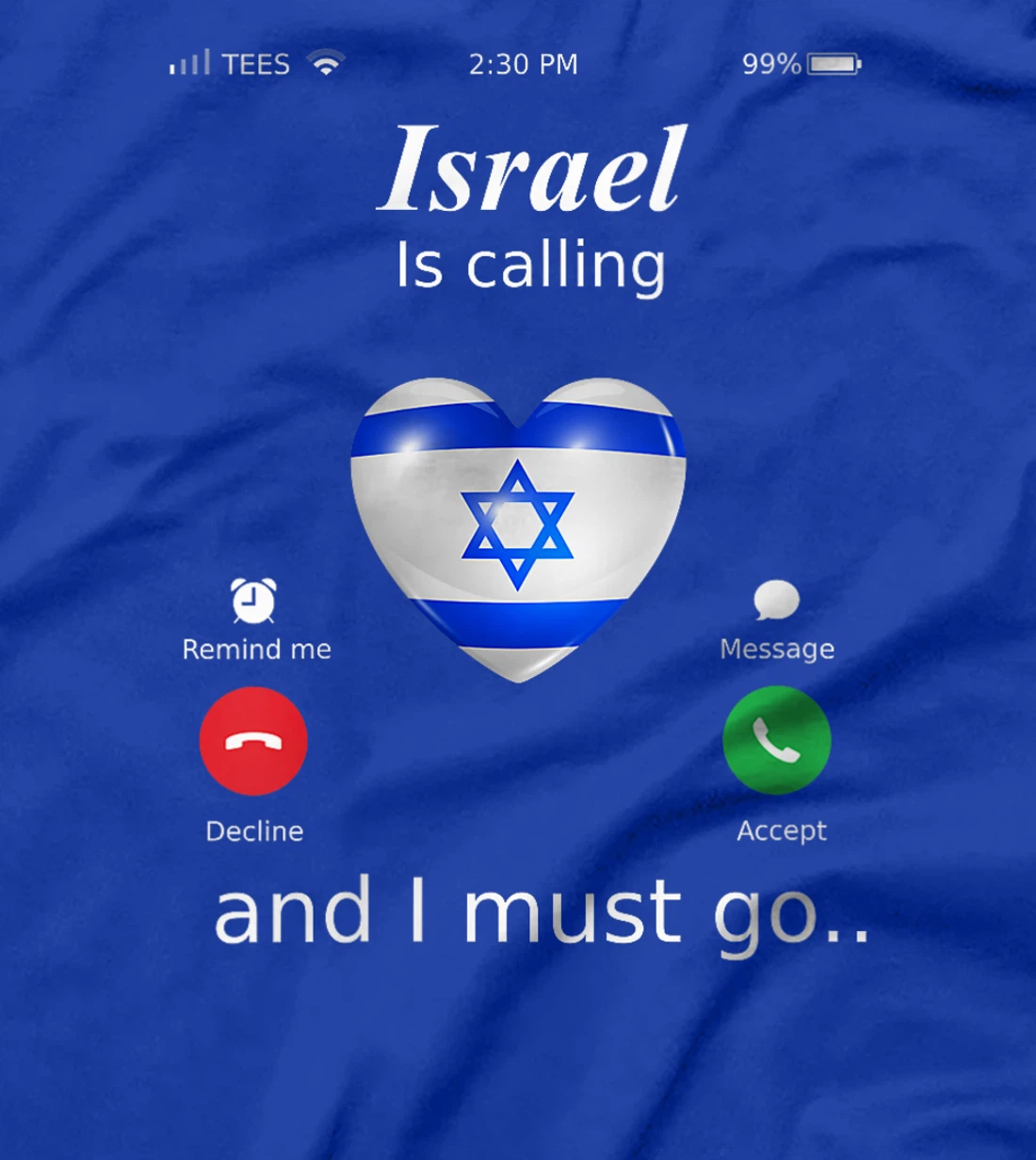 Womens Israel Calls and I Must Go Israel Flag T-Shirt T-Shirt