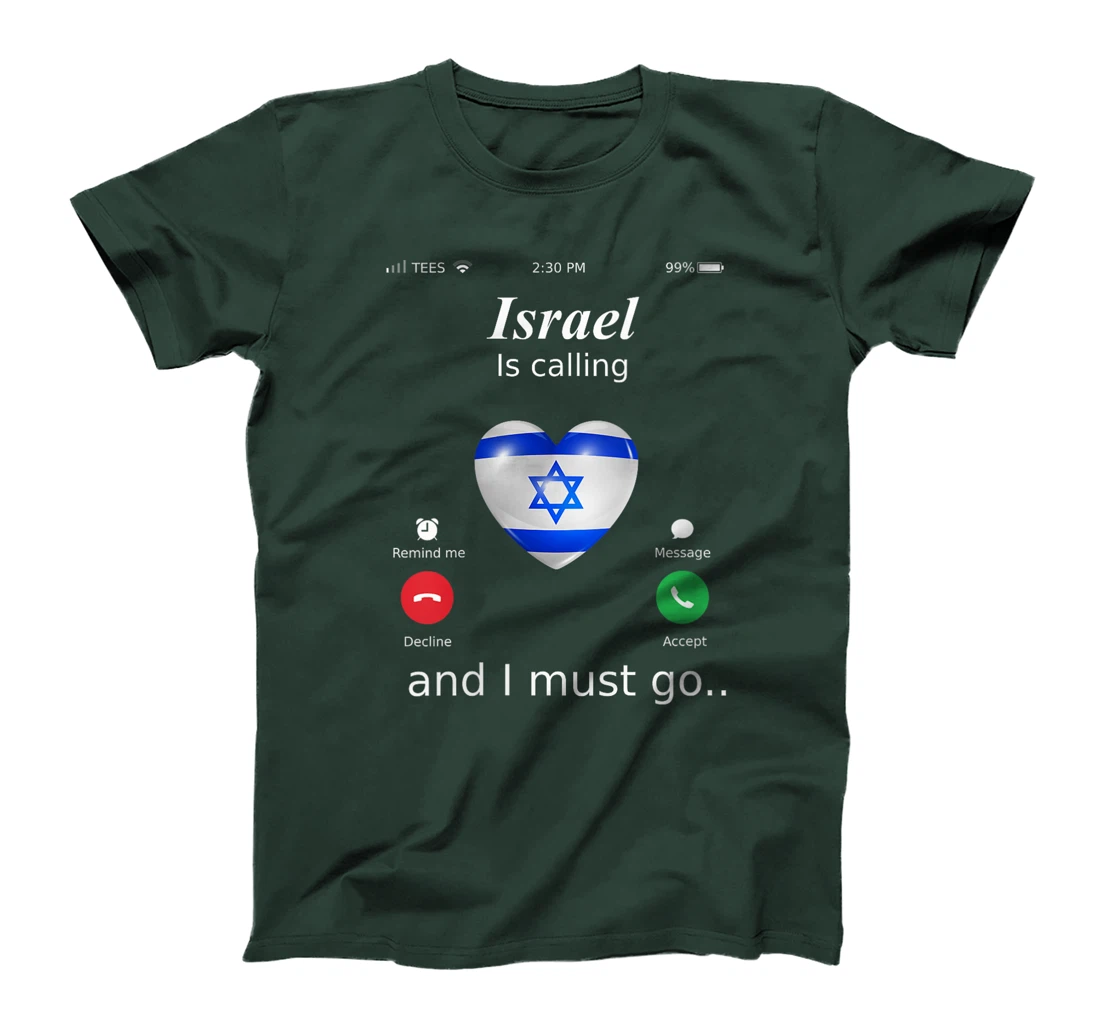 Womens Israel Calls and I Must Go Israel Flag T-Shirt T-Shirt