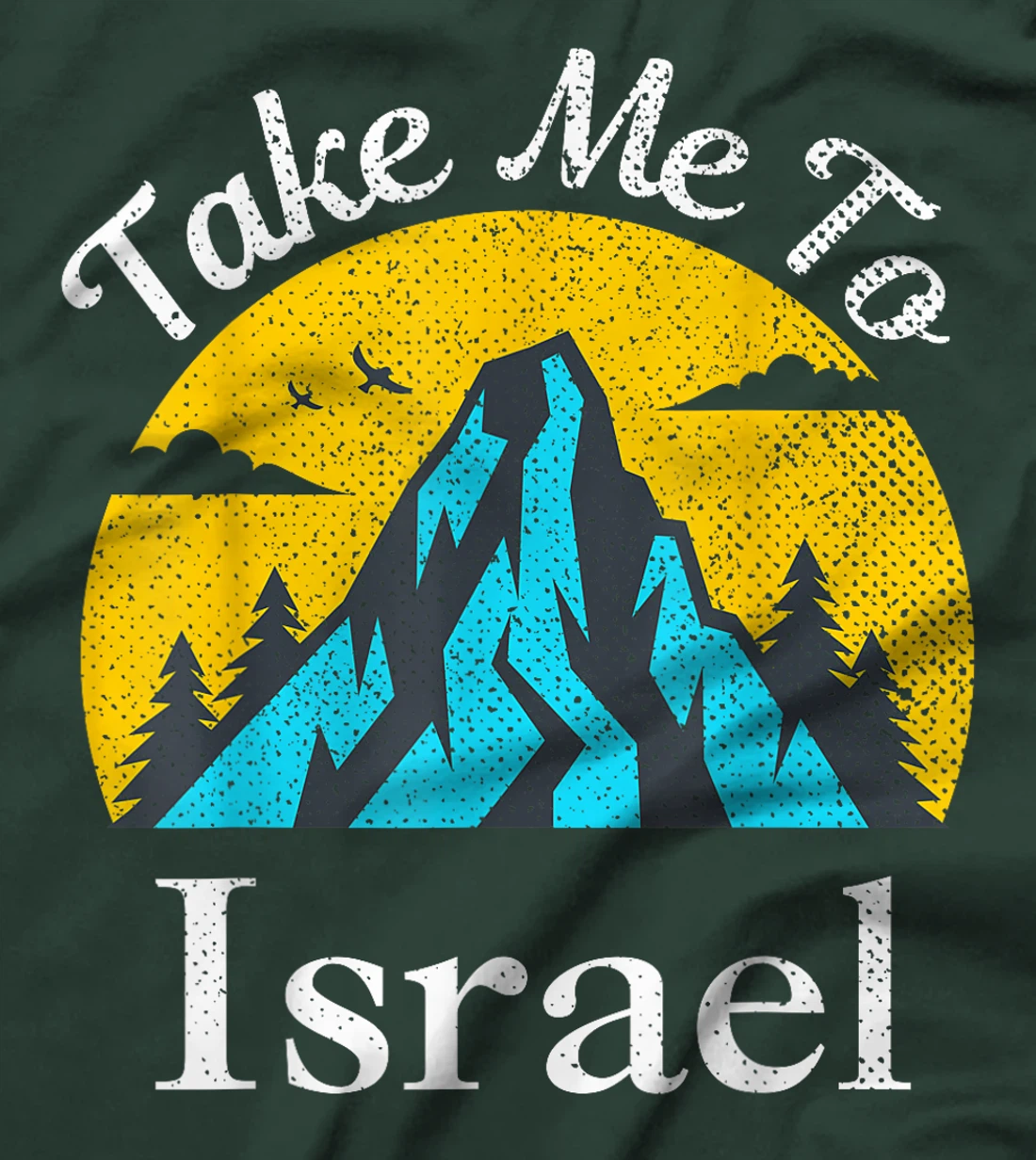 Womens Take Me To Israel Vintage Israel Vacation T-Shirt