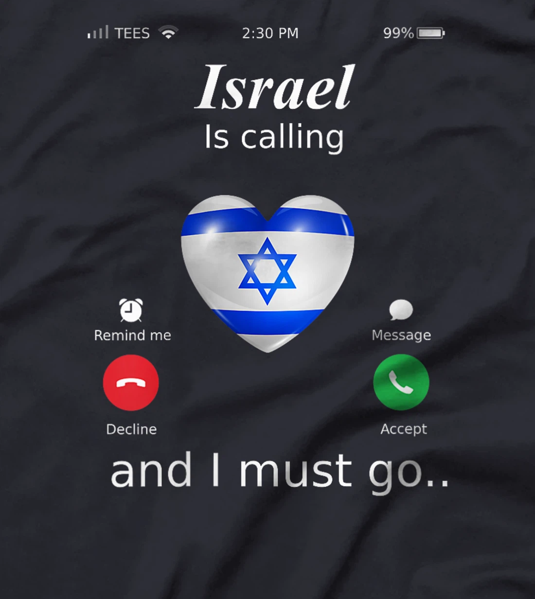 Womens Israel Calls and I Must Go Israel Flag T-Shirt T-Shirt
