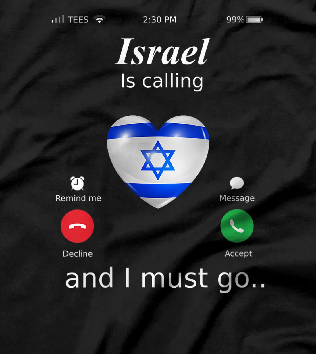 Womens Israel Calls and I Must Go Israel Flag T-Shirt T-Shirt