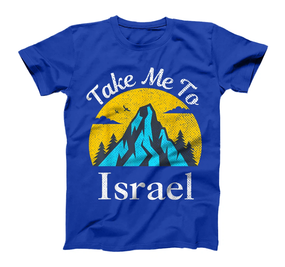 Take Me To Israel Vintage Israel Vacation T-Shirt