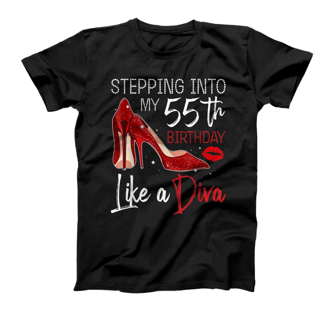 Stepping Into My 55th Birthday Like A Diva Funny For Women T-Shirt