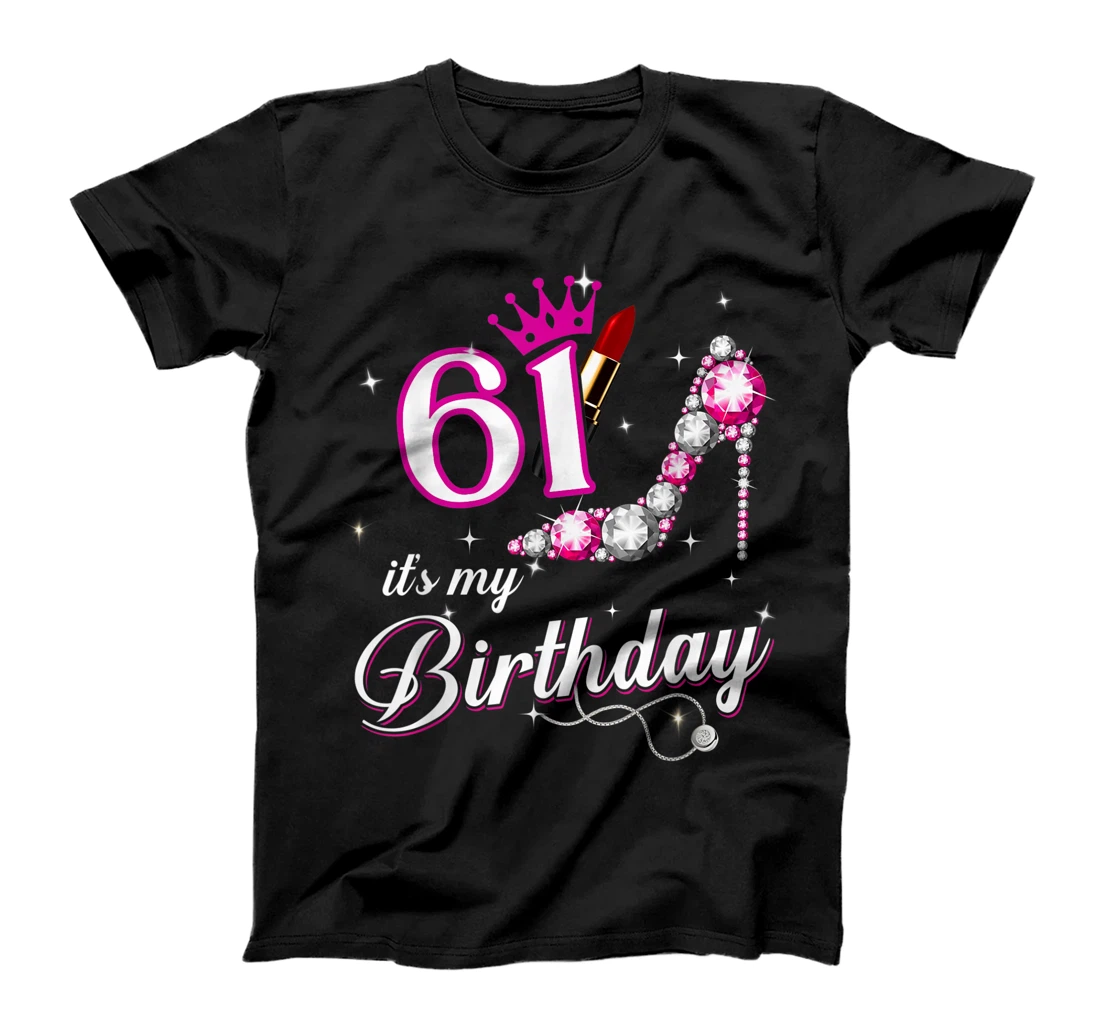 Birthday - It's My 61 Birthday T-Shirt