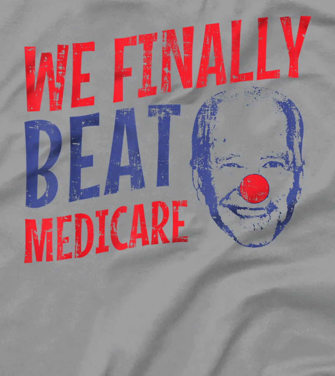 We Finally Beat Medicare Biden Trump Debate 2024 T-Shirt