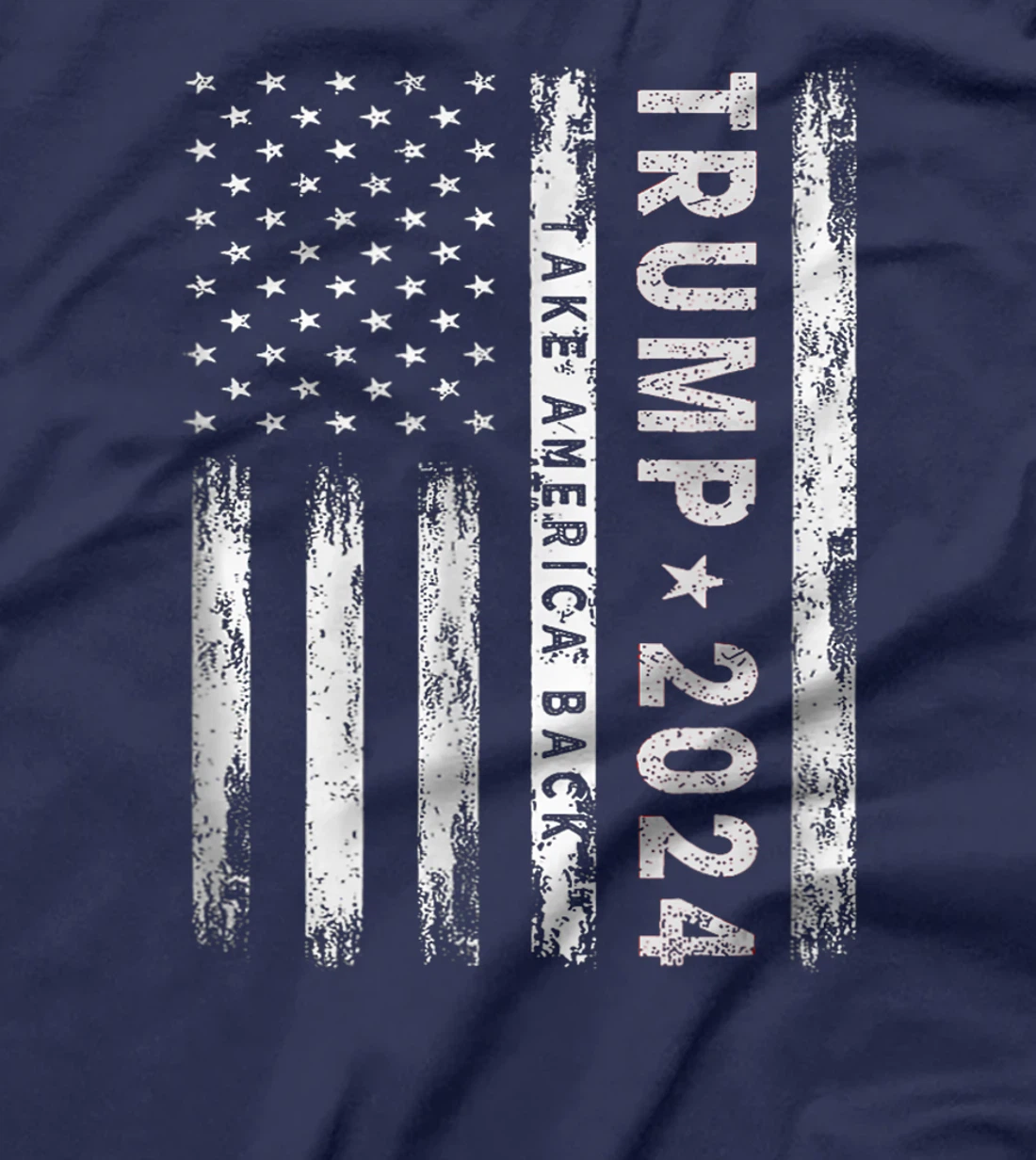 Donald-Trump-2024-Take-America-Back-American-Flag-Patriotic T-Shirt