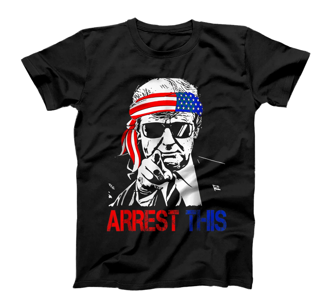 Trump Arrest This American Flag 4th Of July T-Shirt