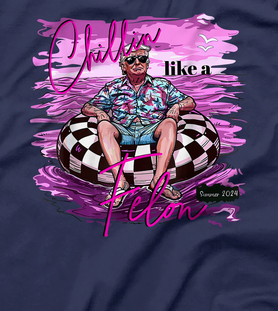 Trump Funny Chillin Like A Felon Trump 2024 T-Shirt