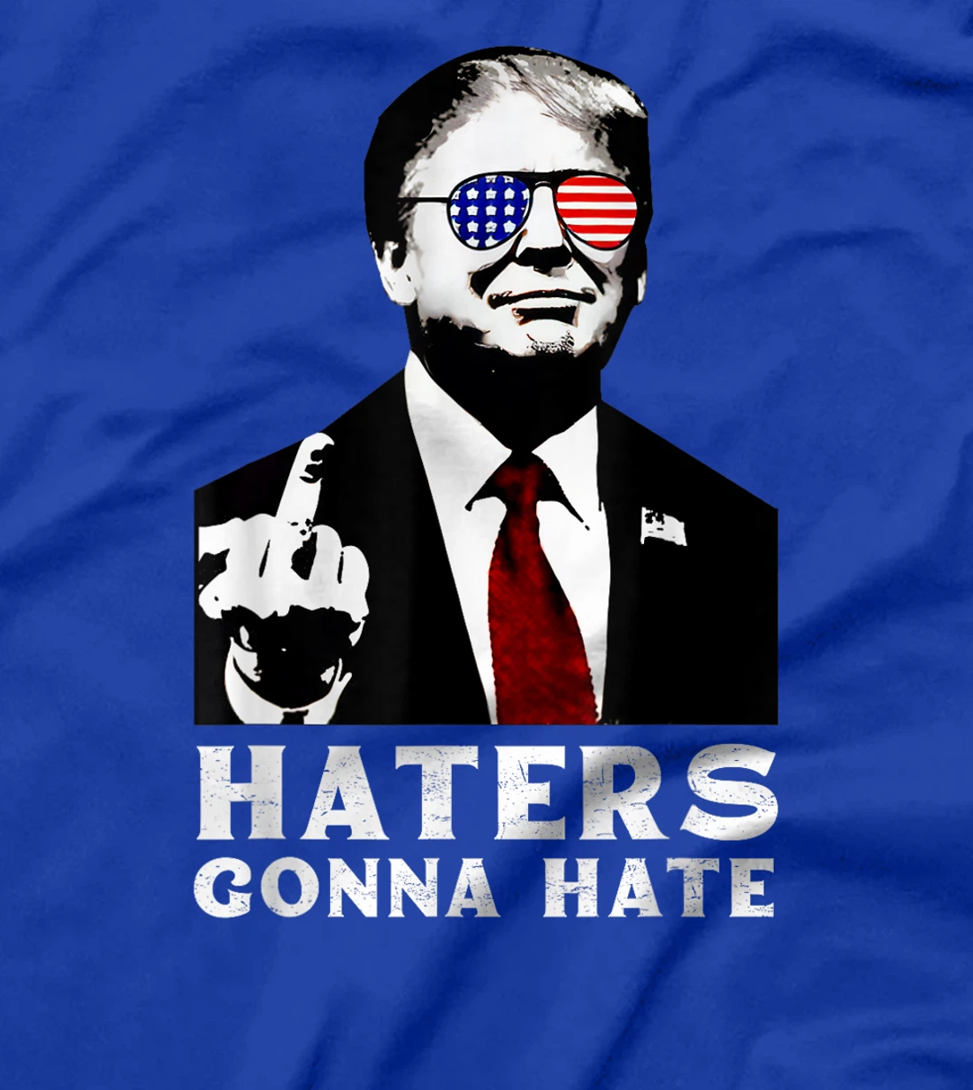 Haters Gonna Hate American Flag Trump 2024 Take America Back T-Shirt