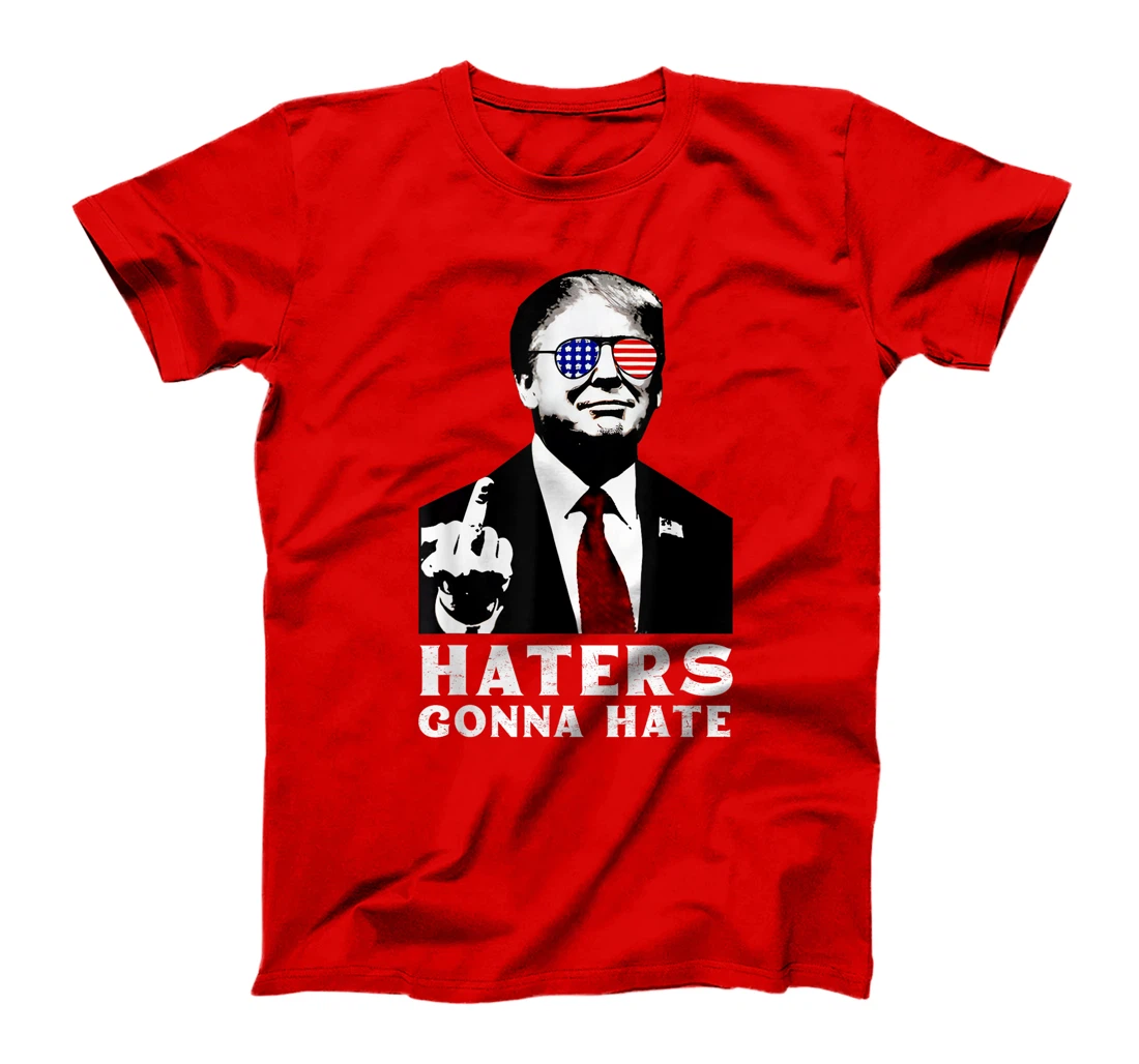 Haters Gonna Hate American Flag Trump 2024 Take America Back T-Shirt