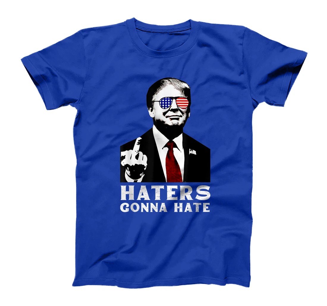 Haters Gonna Hate American Flag Trump 2024 Take America Back T-Shirt