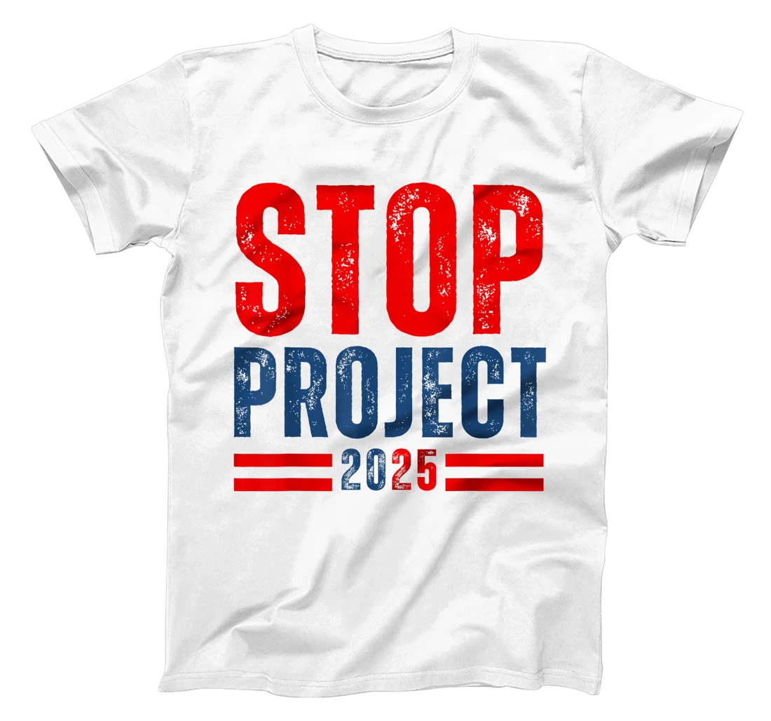 Stop Project 2025 Trump's Project Anti Trump T-Shirt
