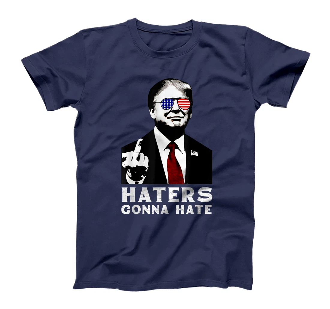 Haters Gonna Hate American Flag Trump 2024 Take America Back T-Shirt
