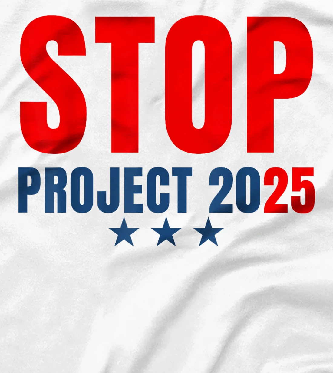 Stop Project 2025 Trump's Project Anti Trump T-Shirt