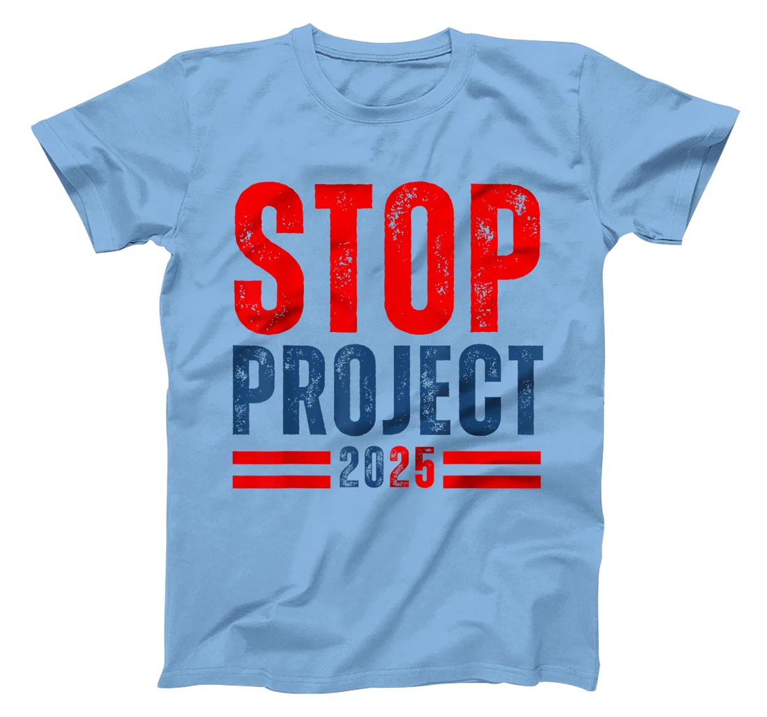 Stop Project 2025 Trump's Project Anti Trump T-Shirt