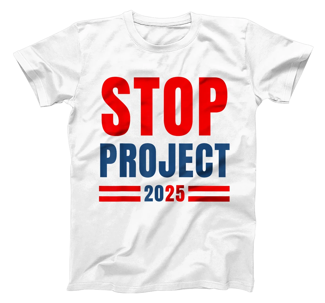 Stop Project 2025 Trump's Project Anti Trump T-Shirt