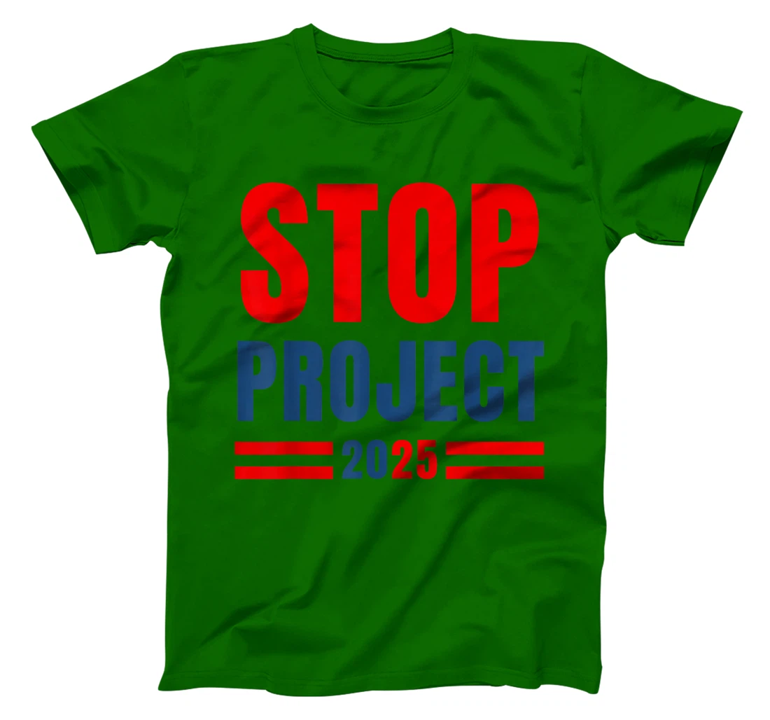 Stop Project 2025 Trump's Project Anti Trump T-Shirt