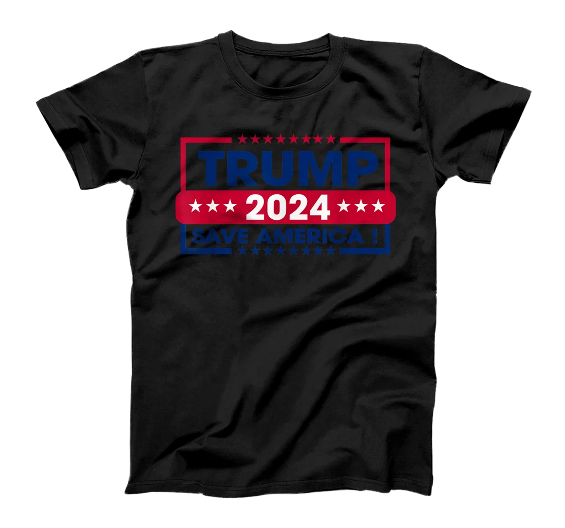 Trump 2024 Tee Save America Tee Save America Again Trump T-Shirt