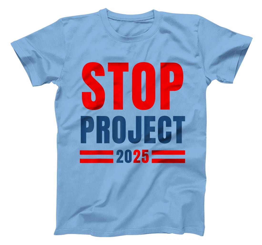 Stop Project 2025 Trump's Project Anti Trump T-Shirt