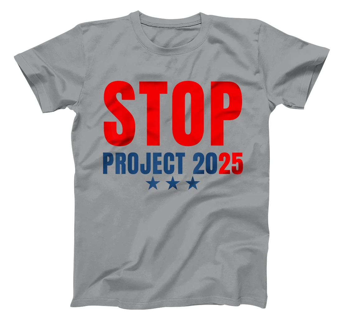 Stop Project 2025 Trump's Project Anti Trump T-Shirt