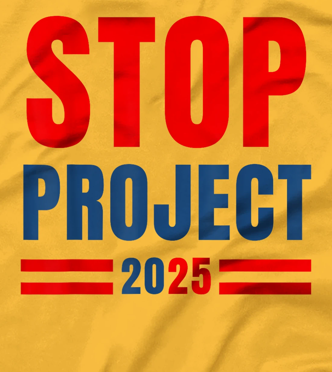 Stop Project 2025 Trump's Project Anti Trump T-Shirt