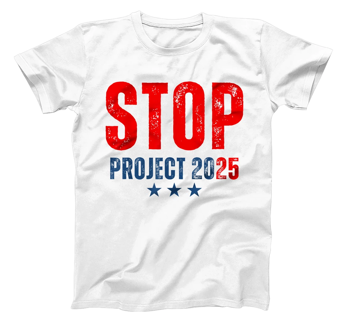 Stop Project 2025 Trump's Project Anti Trump T-Shirt