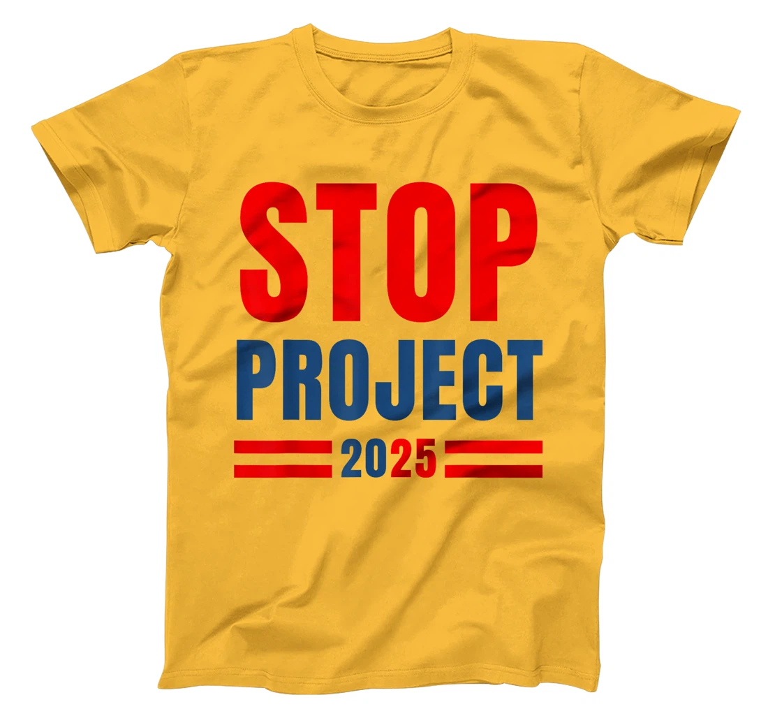 Stop Project 2025 Trump's Project Anti Trump T-Shirt