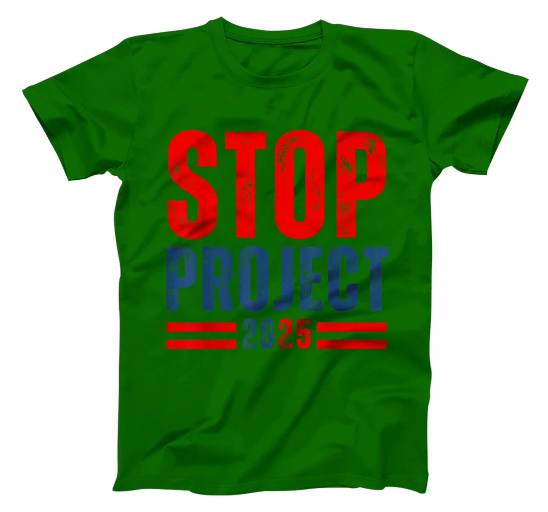 Stop Project 2025 Trump's Project Anti Trump T-Shirt