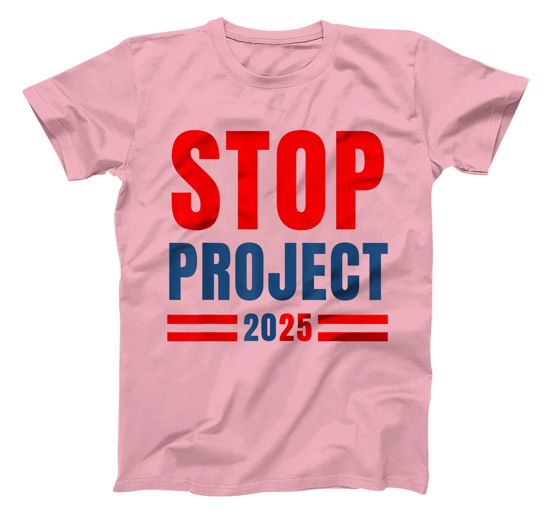 Stop Project 2025 Trump's Project Anti Trump T-Shirt