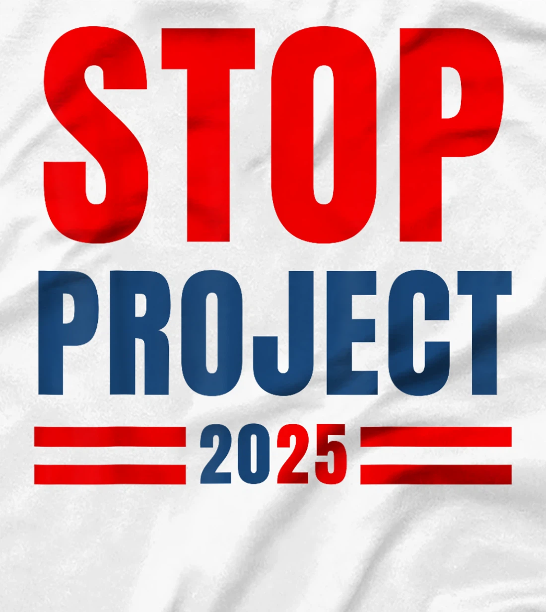 Stop Project 2025 Trump's Project Anti Trump T-Shirt