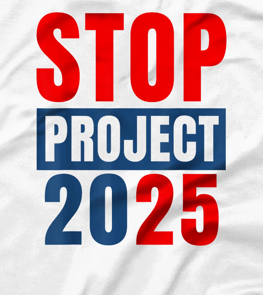 Messy Bun Retro Stop Project 2025 Trump's Project Anti Trump T-Shirt