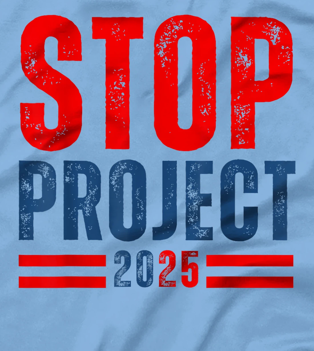 Stop Project 2025 Trump's Project Anti Trump T-Shirt