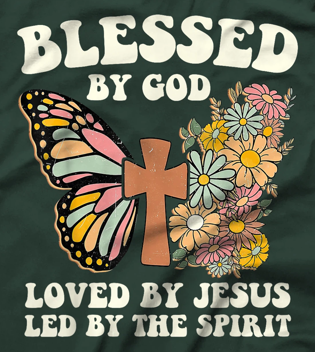 Blessed By God Loved By Jesus Floral Butterfly Christian T-Shirt