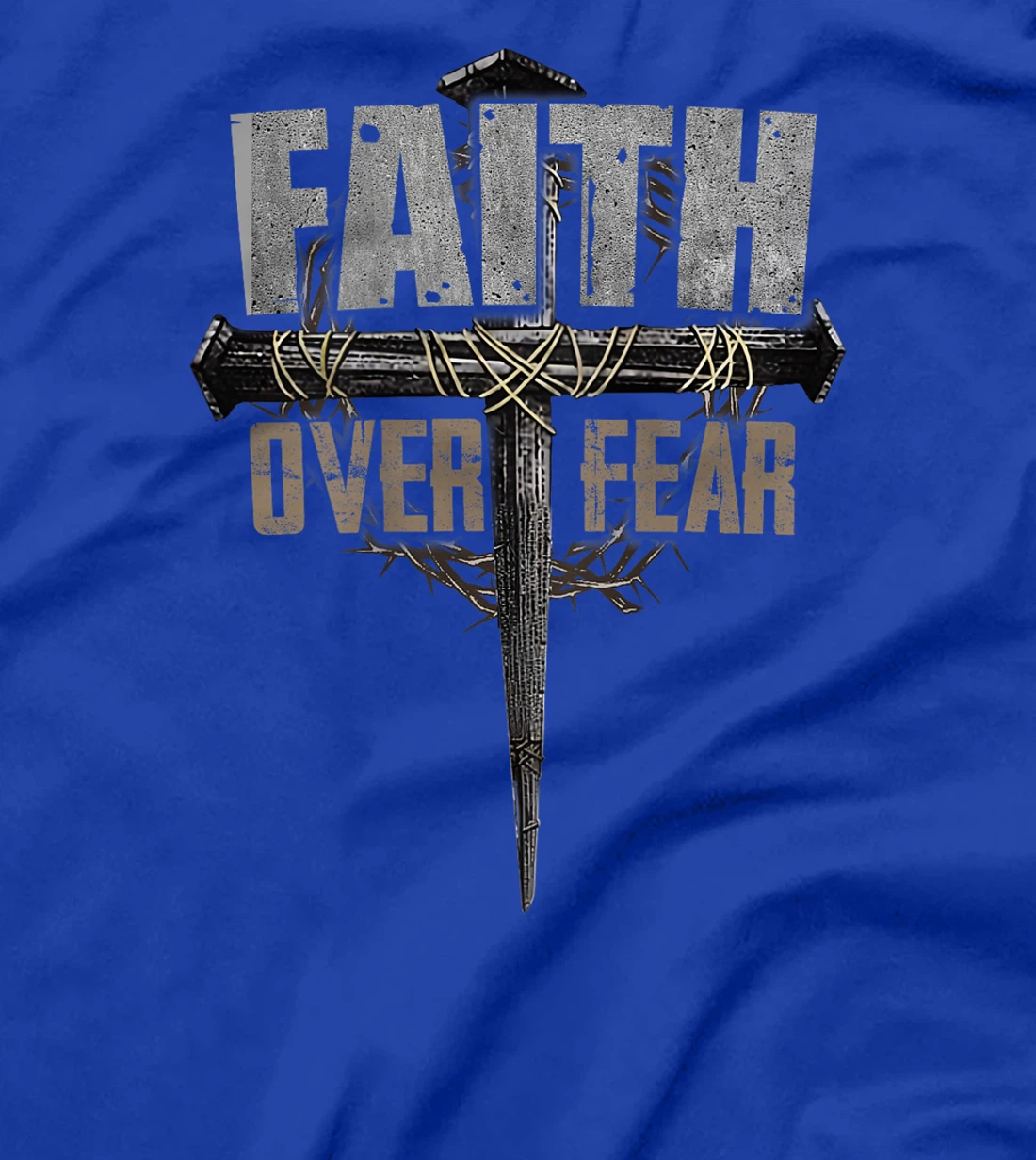 God Jesus Christ Cross Faith Over Fear Religious Christian T-Shirt