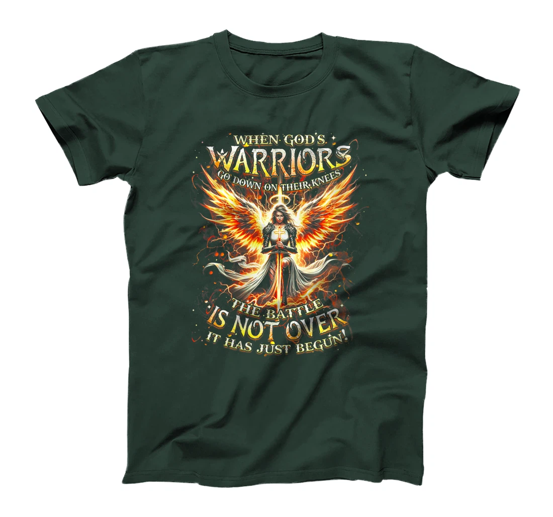 Womens When God’s Warriors Go Down On Their Knees The Battle Is Not T-Shirt
