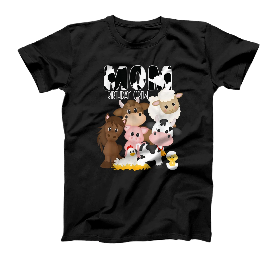 Mom Birthday Crew Farm Theme Birthday Gift Toddler Birthday T-Shirt