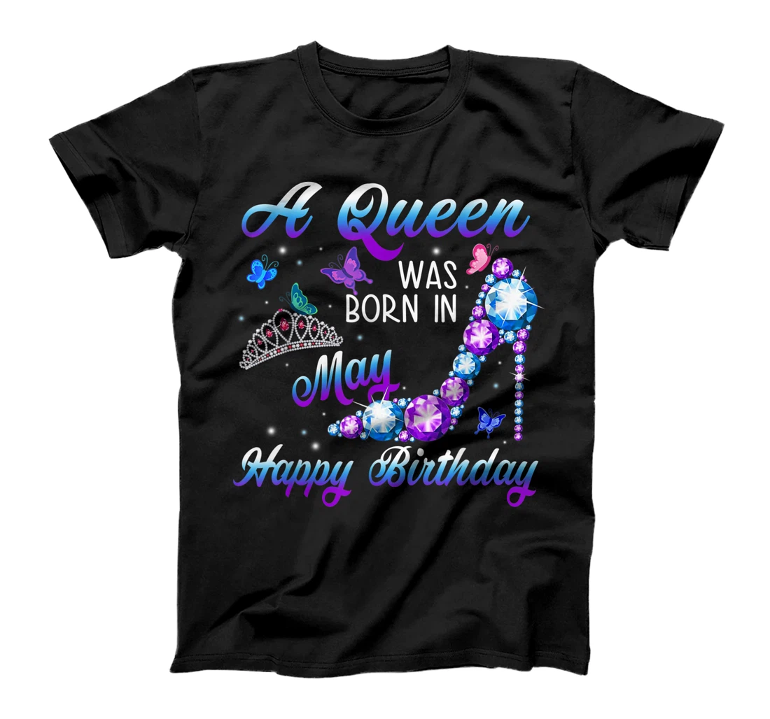 Birthday - A Queen Was Born In May Happy Birthday T-Shirt