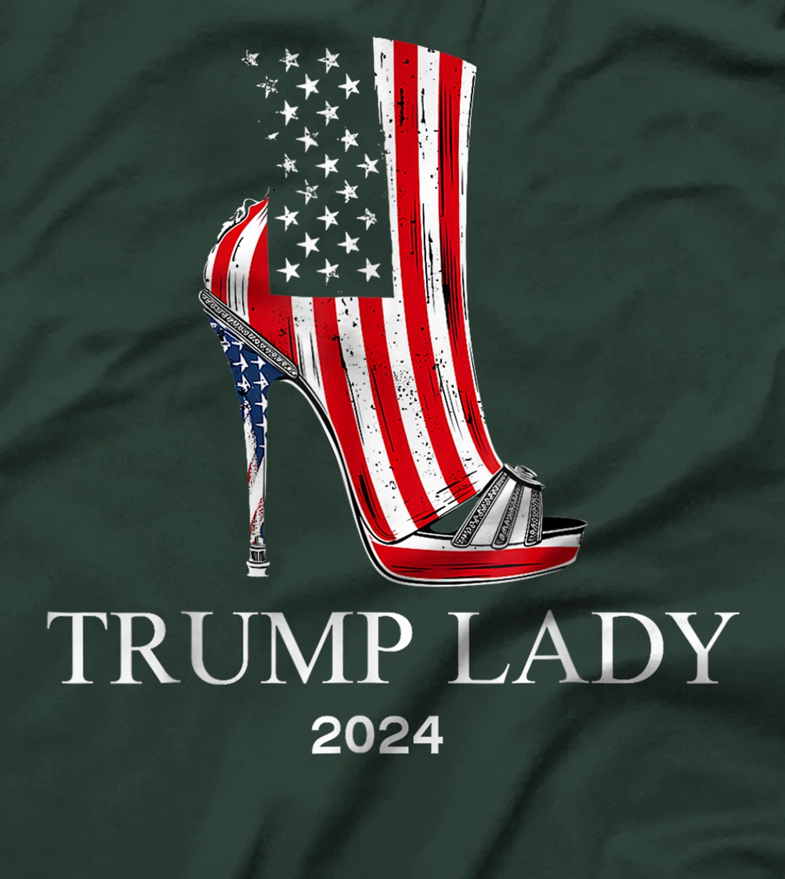 Trump Laday 2024, High heels Shoes, US Flag T-Shirt