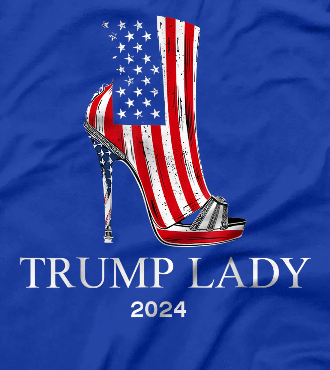 Trump Laday 2024, High heels Shoes, US Flag T-Shirt