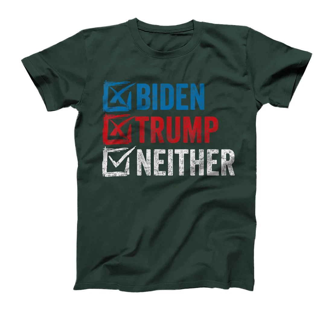 Biden Trump Neither Funny Political Election 2024 Vote T-Shirt