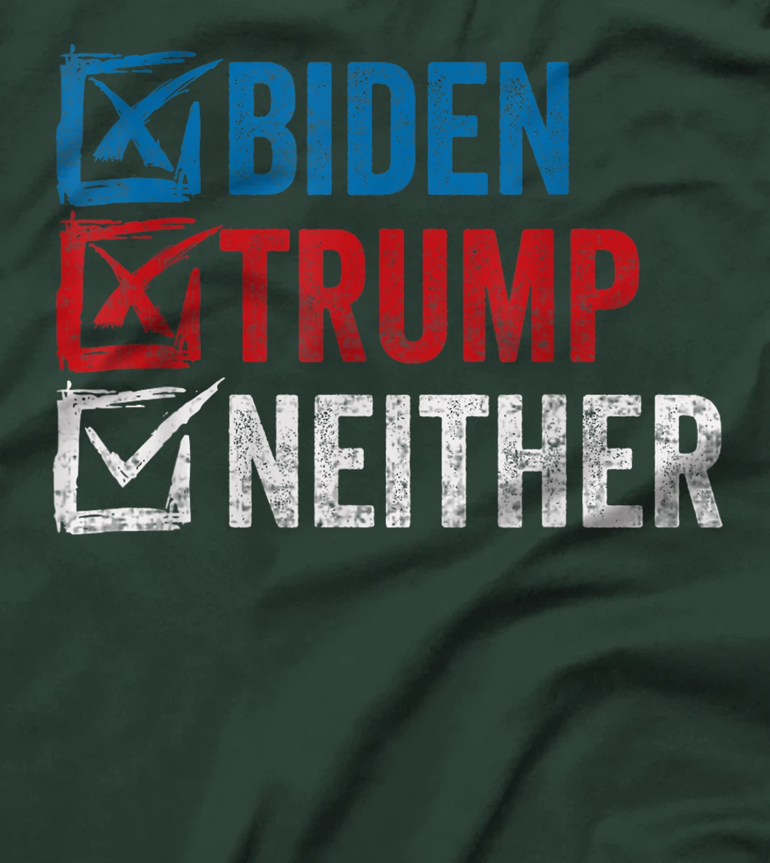 Biden Trump Neither Funny Political Election 2024 Vote T-Shirt