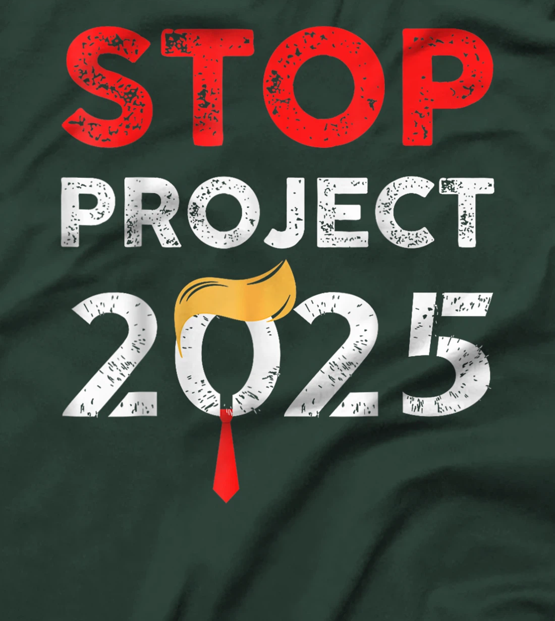 Stop Project 2025 Trump's Project Anti Trump Funny Gift T-Shirt