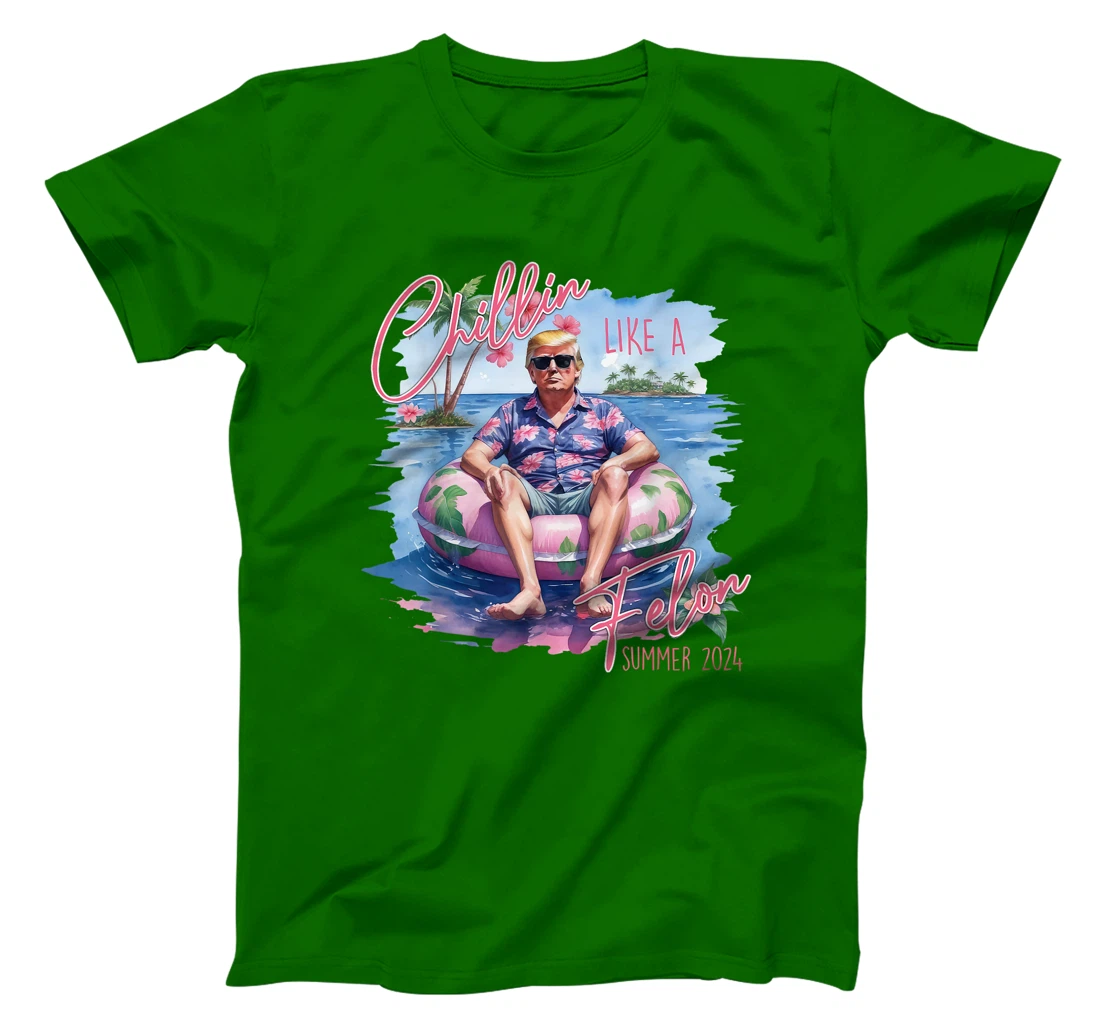 Chillin Like A Felon Summer 2024 Funny Trump 2024 T-Shirt