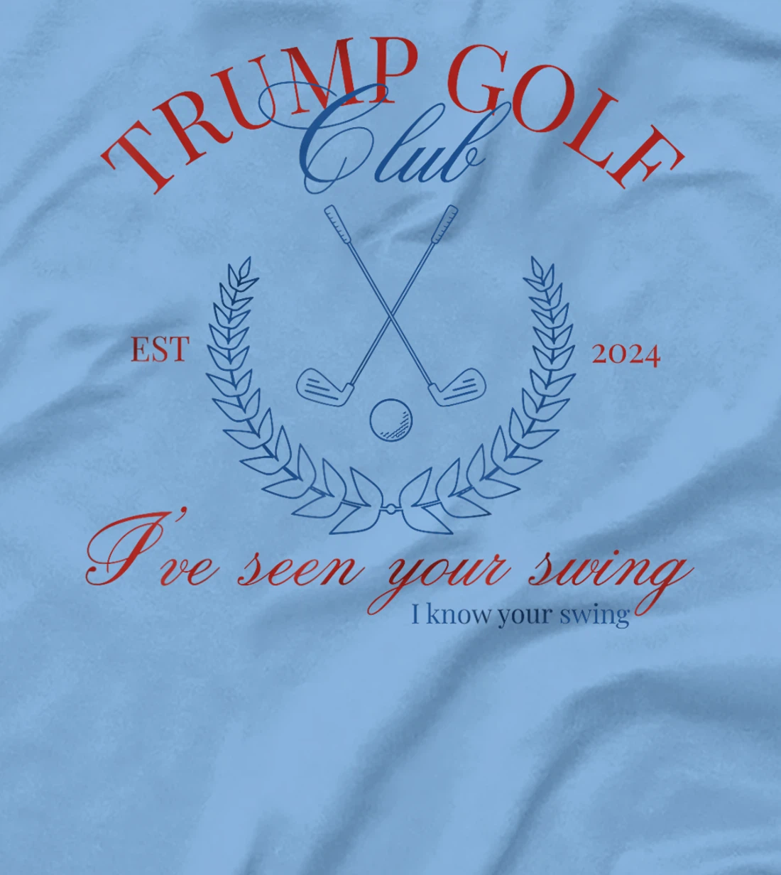 Trump Golf Club I've Seen Your Swing Funny Trump 2024 Debate T-Shirt