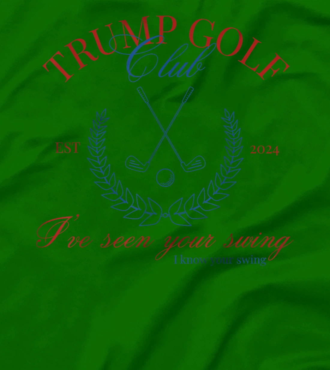 Trump Golf Club I've Seen Your Swing Funny Trump 2024 Debate T-Shirt