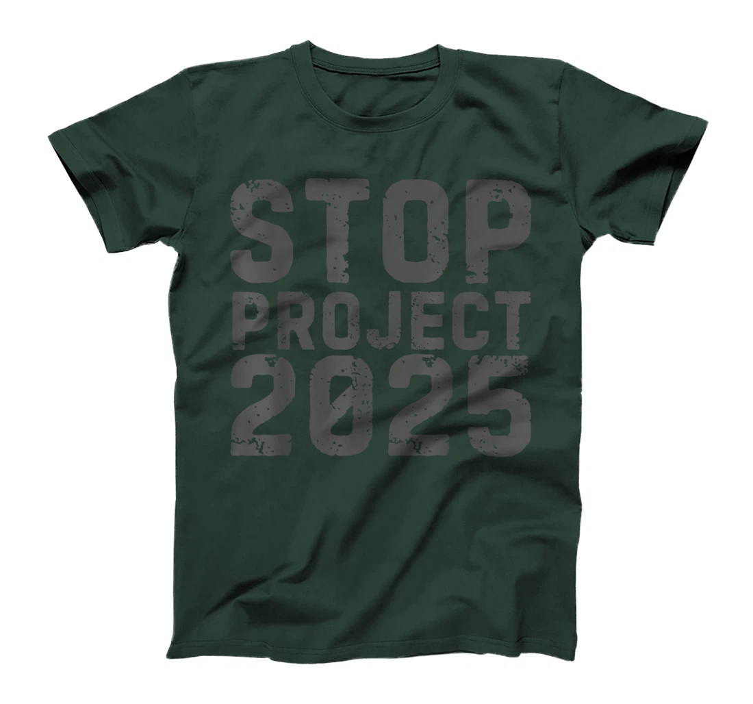 Stop Project 2025 Anti Trump T-Shirt