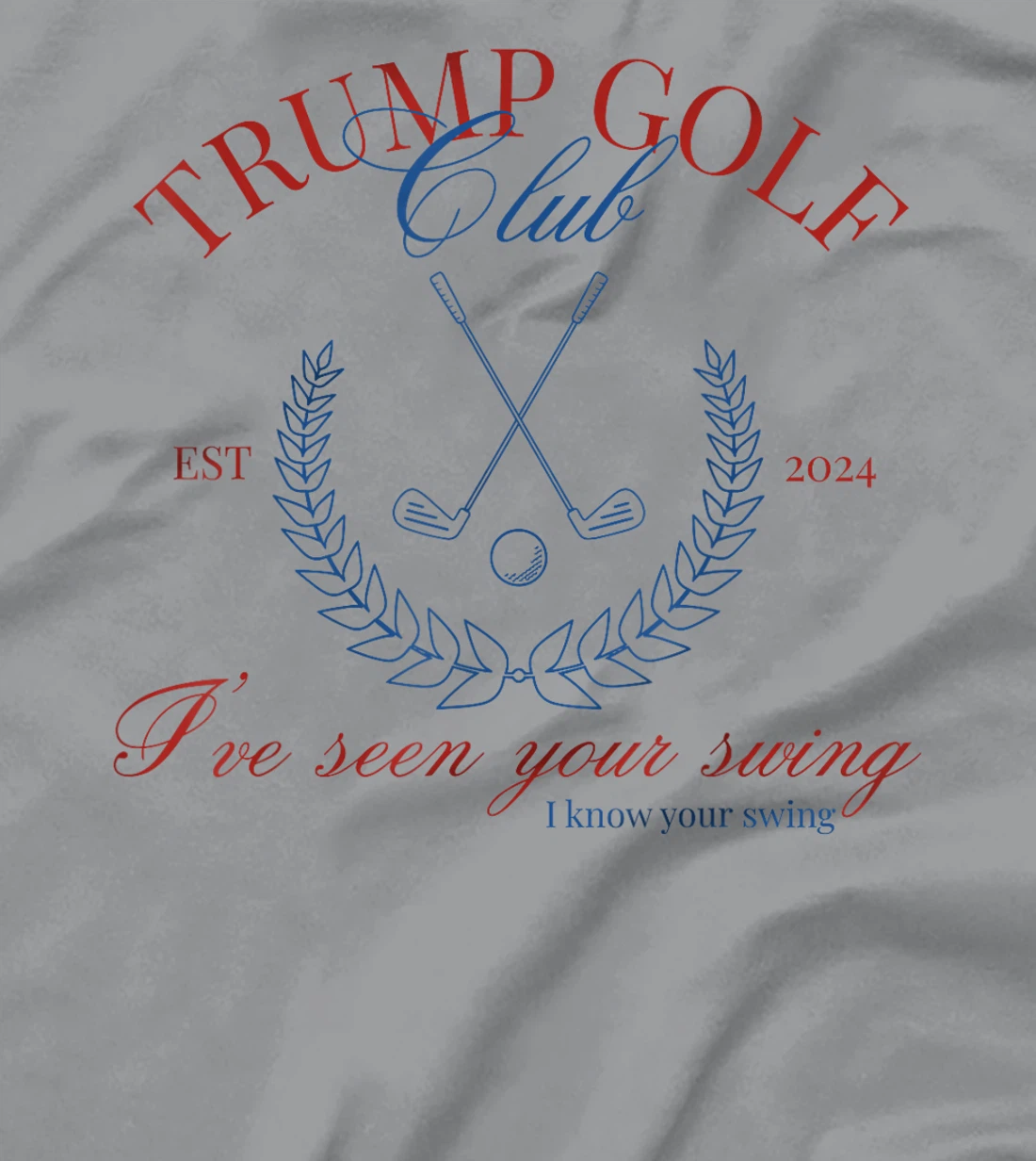Trump Golf Club I've Seen Your Swing Funny Trump 2024 Debate T-Shirt